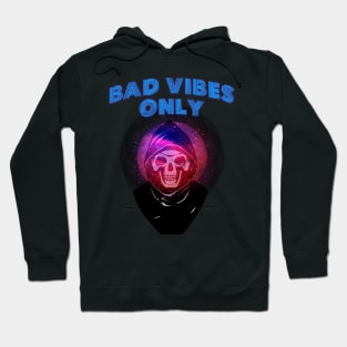 Bad Vibes Only Reaper Hoodie